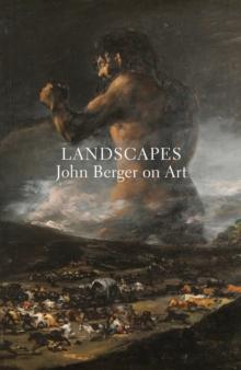 Landscapes : John Berger on Art