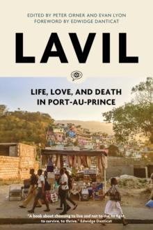 Lavil : Life, Love, and Death in Port-au-Prince