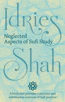 Neglected Aspects of Sufi Study