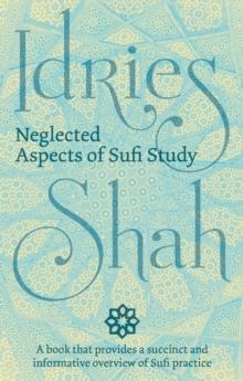 Neglected Aspects of Sufi Study