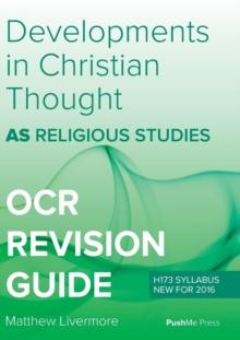 As Developments In Christian Thought : As Religious Studies For OCR