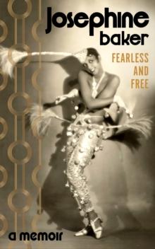 Fearless And Free : A Memoir