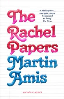 The Rachel Papers : 50th Anniversary Edition