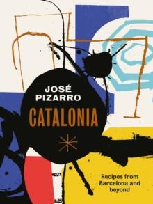 Catalonia : Recipes from Barcelona and Beyond