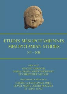 Etudes Mesopotamiennes  Mesopotamian Studies: N1  2018