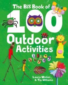 Big Book of 100 Outdoor Activities, The