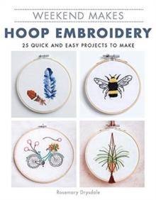 Weekend Makes: Hoop Embroidery