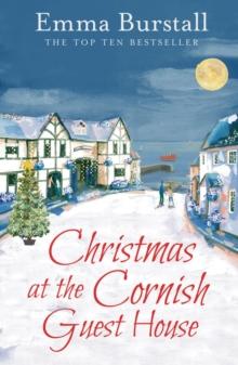 Christmas at the Cornish Guest House : A feelgood romance set in Cornwall