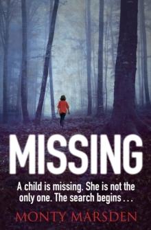 Missing : A gripping serial killer thriller