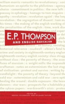 E. P. Thompson and English radicalism