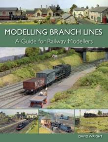 Modelling Branch Lines : A Guide for Railway Modellers