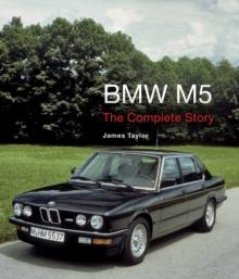 BMW M5 : The Complete Story