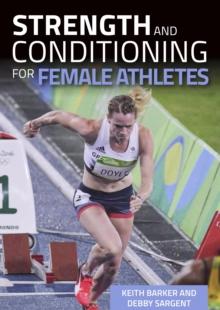 Strength and Conditioning for Female Athletes