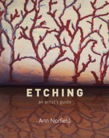 Etching : An Artist's Guide