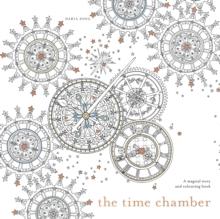 The Time Chamber : A magical story and colouring book