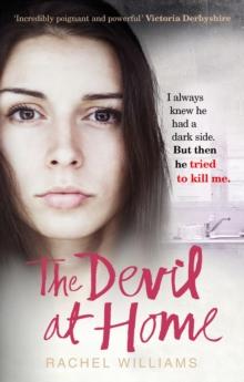 The Devil At Home : The horrific true story of a woman held captive