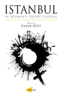 Istanbul in Women's Short Stories