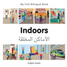 My First Bilingual Book-Indoors (English-Arabic)