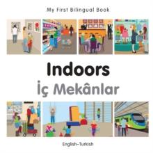 My First Bilingual Book-Indoors (English-Turkish)