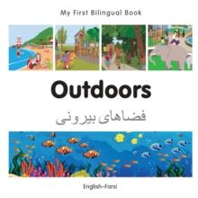 My First Bilingual Book-Outdoors (English-Farsi)