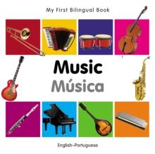 My First Bilingual Book-Music (English-Portuguese)