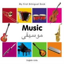 My First Bilingual Book-Music (English-Urdu)