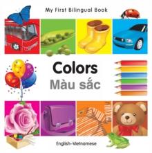 My First Bilingual Book-Colors (English-Vietnamese)