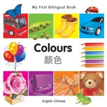 My First Bilingual Book-Colours (English-Chinese)