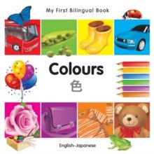 My First Bilingual Book-Colours (English-Japanese)