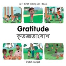 My First Bilingual BookGratitude (EnglishBengali)