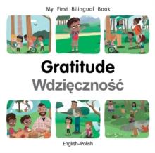 My First Bilingual Book-Gratitude (English-Polish)