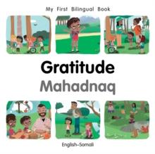 My First Bilingual Book-Gratitude (English-Somali)