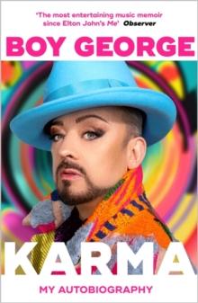 Karma : My Autobiography: 'The most entertaining music memoir since Elton John' Observer