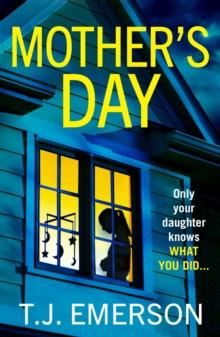 Mother's Day : A completely addictive psychological thriller from T J Emerson for 2024