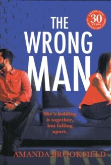 The Wrong Man : A page-turning book club read from Amanda Brookfield