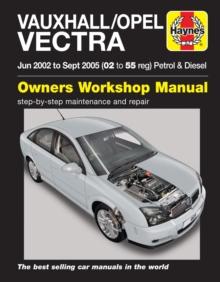 Vauxhall/Opel Vectra Petrol & Diesel (June 02 - Sept 05) Haynes Repair Manual : 45048