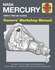 NASA Mercury Owners' Workshop Manual : 1958 to 1963 (all models)