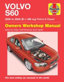 Volvo S60 Petrol & Diesel (00 - 09) Haynes Repair Manual : 00-09