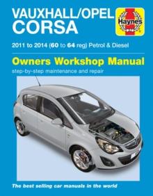 Vauxhall/Opel Corsa Petrol & Diesel (11-14) 60 To 64 Haynes Repair Manual