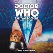 Doctor Who: The Two Doctors : A 6th Doctor Novelisation