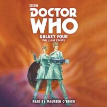 Doctor Who: Galaxy Four : 1st Doctor Novelisation