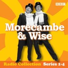 Morecambe & Wise: The Complete BBC Radio 2 Series