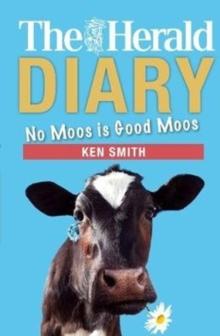 The Herald Diary 2018 : No moos is good moos