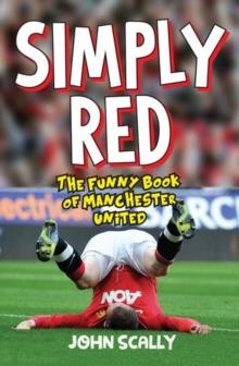 Simply Red : The Funny Book of Manchester United