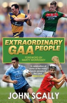 Extraordinary GAA People