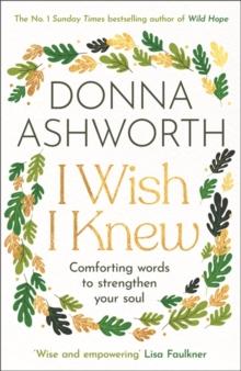 I Wish I Knew : The uplifting Sunday Times bestseller