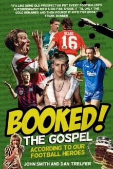 Booked! : The Gospel According to our Football Heroes