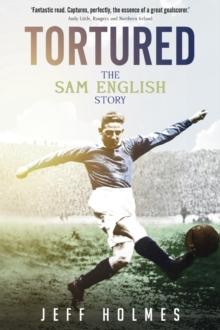 Tortured : The Sam English Story