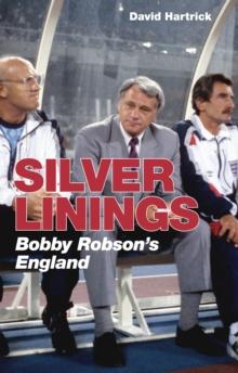 Silver Linings : Bobby Robson's England