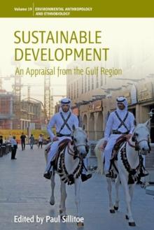 Sustainable Development : An Appraisal from the Gulf Region